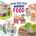 Cover: Jump into Jobs: Working with Food - Wayland