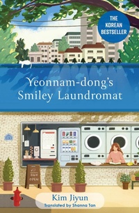 Abbildung von: Yeonnam-dong's Smiley Laundromat - MacLehose Press