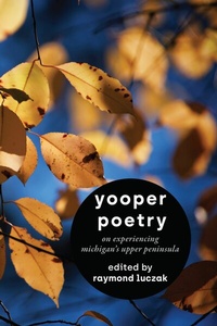 Abbildung von: Yooper Poetry - Modern History Press
