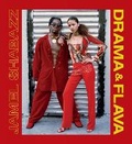 Cover: Drama & Flava - powerHouse Books,U.S.