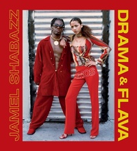 Abbildung von: Drama & Flava - powerHouse Books,U.S.