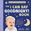 Cover: I Can Say Goodnight! - Sourcebooks Explore