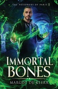 Cover: Immortal Bones - Margot de Klerk