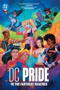 Cover: DC Pride: To the Farthest Reaches - DC Comics