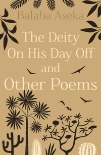Abbildung von: The Deity On His Day Off - Troubador Publishing