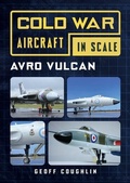 Cover: Avro Vulcan - Fonthill Media Ltd