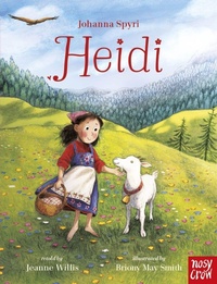 Enlarge image Cover: Heidi - Nosy Crow Ltd