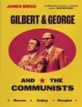 Cover: Gilbert & George and the Communists - CHEERIO Publishing