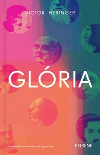 Enlarge image Cover: Glória - Peirene Press