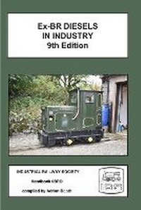 Abbildung von: Ex-BR Diesels in Industry 9BRD - Industrial Railway Society