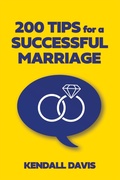 Cover: 200 Tips for a Successful Marriage - Kendall Davis
