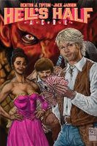 Abbildung von: Hell's Half Acre, Volume 1 - Magma Comix