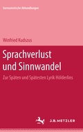 Cover: Sprachverlust und Sinnwandel - J.B. Metzler
