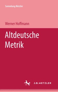 Enlarge image Cover: Altdeutsche Metrik - J.B. Metzler