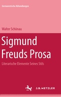 Cover: Sigmund Freuds Prosa - J.B. Metzler