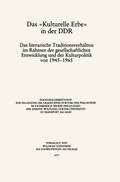 Cover: Das &raquo;Kulturelle Erbe&laquo; in der DDR - J.B. Metzler