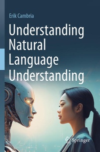 Enlarge image Cover: Understanding Natural Language Understanding - Springer