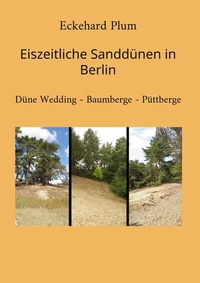 Abbildung von: Eiszeitliche Sanddünen in Berlin - BoD - Books on Demand