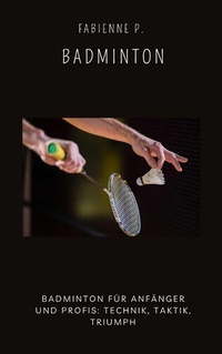 Abbildung von: Badminton - epubli