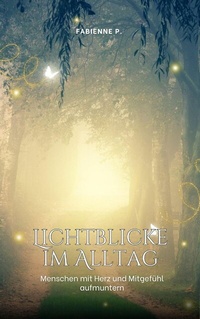 Abbildung von: Lichtblicke im Alltag - epubli