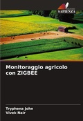 Cover: Monitoraggio agricolo con ZIGBEE - Edizioni Sapienza