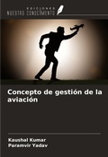 Cover: Concepto de gesti&oacute;n de la aviaci&oacute;n - Ediciones Nuestro Conocimiento
