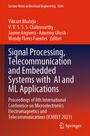 Cover: Signal Processing, Telecommunication and Embedded Systems with AI and ML Applications - Springer