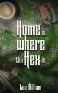Cover: Home is Where the Hex is (Witches of Moondale, #3) - Midnight Tide Publishing