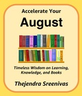 Cover: Accelerate Your August (The Twelve-Month Transformation Series, #8) - Thejendra Sreenivas
