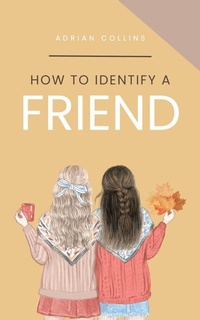 Enlarge image Cover: How to Identify a Friend (The Power of the Mind, #1) - Adrian Collins