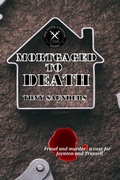Cover: Mortgaged To Death - APS Books