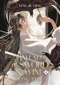 Cover: Ballad of Sword and Wine: Qiang Jin Jiu (Novel) Vol. 4 - Seven Seas Entertainment, LLC