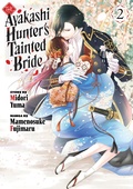 Cover: The Ayakashi Hunter's Tainted Bride 2 - Kodansha America, Inc