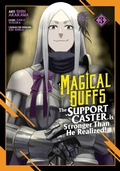 Cover: Magical Buffs: The Support Caster is Stronger Than He Realized! (Manga) Vol. 3 - Seven Seas Entertainment, LLC