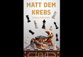 Cover: Matt dem Krebs - Andrea Hafenstein