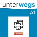 Cover: Unterwegs - Deutsch f&uuml;r Alltag, Uni und Beruf - Allgemeine Ausgabe - A1: Gesamtband - Cornelsen Verlag