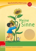 Cover: Meine Sinne - SCHUBI Lernmedien - eine Marke der Westermann Schweiz AG