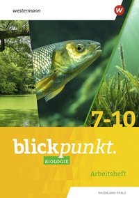 Abbildung von: Blickpunkt Biologie - Ausgabe 2022 für Rheinland-Pfalz - Westermann Schulbuchverlag