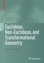 Cover: Euclidean, Non-Euclidean, and Transformational Geometry - Birkhäuser