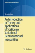 Cover: An Introduction to Theory and Applications of Stationary Variational-Hemivariational Inequalities - Springer