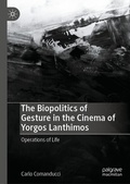 Cover: The Biopolitics of Gesture in the Cinema of Yorgos Lanthimos - Palgrave Macmillan