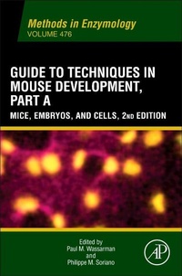 Enlarge image Cover: Guide to Techniques in Mouse Development, Part A - Academic Press