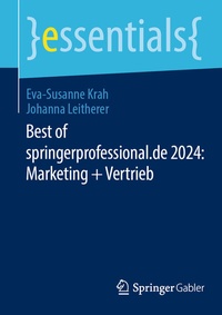 Enlarge image Cover: Best of springerprofessional.de 2024: Marketing + Vertrieb - Springer Gabler