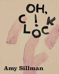 Abbildung von: Amy Sillman. Oh, Clock! - König, Walther