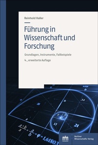 Abbildung von: Führung in Wissenschaft und Forschung - Berliner Wissenschafts-Verlag