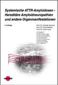 Abbildung von: Systemische ATTR-Amyloidosen - Hereditäre Amyloidneuropathien und andere Organmanifestationen - UNI-MED
