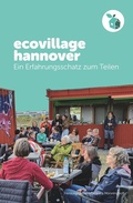 Cover: ecovillage hannover - Bl&uuml;hende Landschaften