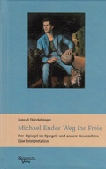 Cover: Michael Endes Weg ins Freie - K&ouml;nigsdorfer-Verlag