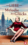 Cover: Liebe - Melodie des Gl&uuml;cks - Ylva Verlag