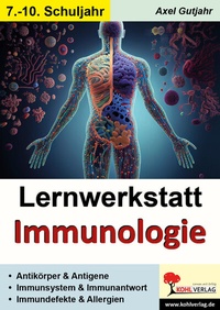 Abbildung von: Lernwerkstatt Immunologie - KOHL VERLAG Der Verlag mit dem Baum